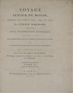 Voyage autour du monde, pendant les années 1790, 1791, et 1792, précédé d’une introduction historique ; auquel on a joint des recherches sur les terres australes de Drake, et un examen critique du voyage de Roggeween. 