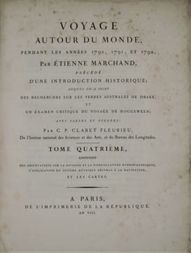 Voyage autour du monde, pendant les années 1790, 1791, et 1792, précédé d’une introduction historique ; auquel on a joint des recherches sur les ...