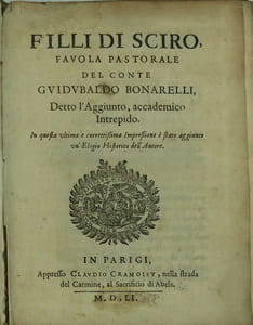 Filli di Sciro, Fauola Pastorale del conte Guidubaldo Bonarelli & Aminta , Favola boscareccia del signor Torquato Tasso