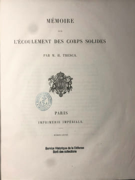 Mémoires Sur l'Écoulement Des Corps Solides. Tresca, Henri