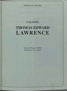 Figures de l’histoire ,Thomas Edward Lawrence. . CONRAD Philippe