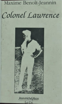 Colonel Lawrence. . BENOÎT-JEANNIN Maxime.