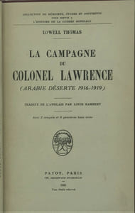 La campagne du colonel Lawrence (1916-1919).