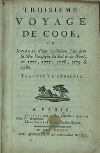 Troisième Voyage de Cook, ou Journal d'une expédition faite dans la Mer Pacifique du Sud et du Nord, en 1776, 1777, 1778, 1779 et 1780. Traduit de l'Anglois.