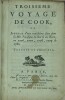 Troisième Voyage de Cook, ou Journal d'une expédition faite dans la Mer Pacifique du Sud et du Nord, en 1776, 1777, 1778, 1779 et 1780. Traduit de ...