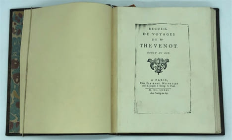 Recueil de voyages de Mr Thevenot dédié au roy. . THEVENOT Melchisedech