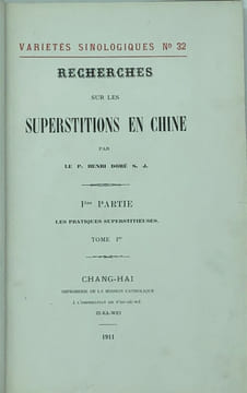 Recherches sur les superstitions en Chine. . DORÉ , Henri