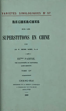 Recherches sur les superstitions en Chine. . DORÉ , Henri
