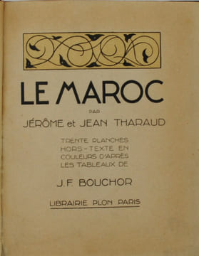 Le Maroc. Tharaud J et J
