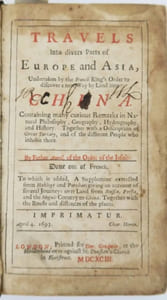 Travels into divers parts of Europe and Asia, undertaken by the French king's order to discover a new way by land into China. 