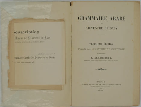 Grammaire Arabe, Troisième édition, publiée par l’institut de Carthage et revue par L. Machuel . SYLVESTRE DE SACY
