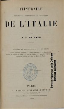 Itinéraire Descriptif, Historique et Artistique De l'Italie ,enrichi de vingt-deux cartes et plans.. Du Pays, A. J.