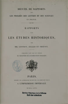 Rapports sur les études historiques. GEOFFROY, ZELLER & THIENOT