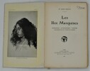 Les Iles Marquises - Géographie, Ethnographie, Histoire, Colonisation et Mise En Valeur. Rollin Louis Dr.