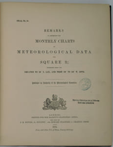 Remarks to accompany the monthly charts of meteorological datas for square 3 extending from the Equator … 1874
avec
Remarks to accompany the monthly charts of meteorological datas for the nine 10° squares of the atlantic ...ending wiyh the best routes across the Equator...1876