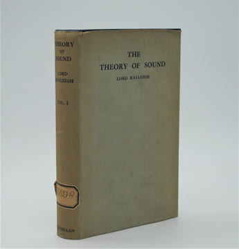 The Theory of Sound . STRUTT, John William Baron Rayleigh