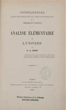 Conséquences philosophiques et métaphysiques de la Thermodynamique. Analyse élémentaire de l'Univers. . HIRN , (Gustave-Adolphe)