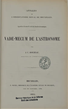 Vade-Mecum de L'Astronome. Annales de L'Observatoire Royal de Bruxelles. Appendice a la nouvelle série des Annales astronomiques.. HOUZEAU, Jean ...