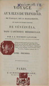 Voyage aux îles de Trinidad, de Tabago, de la Marguerite et dans diverses parties de Vénézuéla, dans l'Amérique méridionale.
