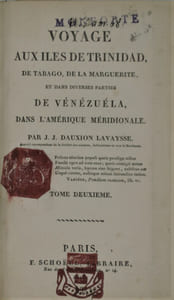 Voyage aux îles de Trinidad, de Tabago, de la Marguerite et dans diverses parties de Vénézuéla, dans l'Amérique méridionale.