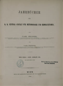 Jahrbücher der K.K. Central-Anstalt fur Meteorologie und Erdmagnetismus. JELINEK, Carl , FRITSCH ,Carl 