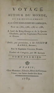 Voyage autour du monde, et principalement à la côte nord-ouest de l'Amérique, fait en 1785, 1786, 1787 et 1788, à bord du King-George et de la Queen-Charlotte, par les capitaines Portock et Dixon. Traduit de l'anglois par M. Lebas.