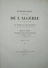 Exploration scientifique de l'Algérie  : pendant les années 1840, 1841 et 1842 , publiée par ordre du gouvernement et avec le concours d'une ...