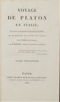 Voyage de Platon en Italie , traduit en italien par Vincent CUOCO, sur les manuscrits grecs trouvés dans Athènes , et de l’italien en français par B. ...