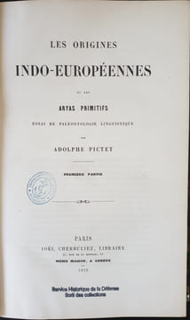 LES ORIGINES INDO-EUROPEENNES OU LES ARYAS PRIMITIFS. PICTET ADOLPHE