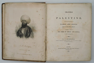 Travels in Palestine, Through the Countries of Bashan and Gilead, East of the River Jordan: Including a Visit to the Cities of Geraza and Gamala, in the Decapolis.