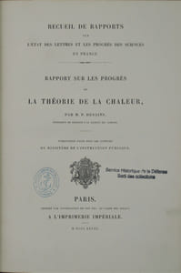 Rapport sur les progrès de la théorie de la chaleur par M.P. Desains. (Recueil de Rapports sur l'État des Lettres et les Progrès des Sciences en France).