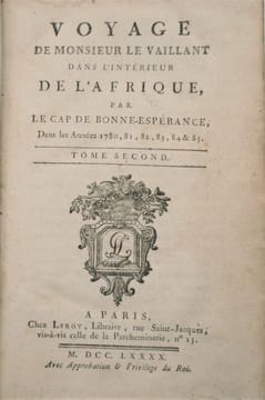 Voyage de monsieur Le Vaillant dans l'intérieur de l'Afrique, par le cap de Bonne-Espérance, Dans les Années 1780, 81, 82, 83, 84 & 85.. LE VAILLANT , ...