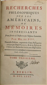 Recherches philosophiques sur les Américains, ou Mémoires intéressants pour servir à l'histoire de l'espèce humaine. 