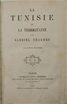 La Tunisie et la Tripolitaine.. CHARMES ,Gabriel