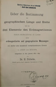 Über die Bestimmung der geographischen Länge und Breite und der drei Elemente des Erdmagnetismus durch Beobachtung zu Lande sowie erdmagnetische und geographische Messungen an mehr als tausend verschiedenen Orten in Asien und Europa, ausgeführt in den Jahren 1867-1891.
Relié avec
der magnetischen localabweichungen bei Moskau…
relié avec
Über die Bestimmung der coefficienten der Gaussichen Allgemeinen theorie des erdmagnetismus für das jahr 1885 ….