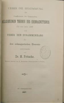 Über die Bestimmung der geographischen Länge und Breite und der drei Elemente des Erdmagnetismus durch Beobachtung zu Lande sowie erdmagnetische und ...
