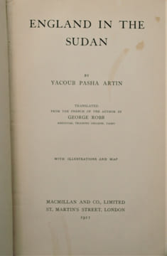 England in the Sudan.  ARTIN ,Yacoub Pasha 
