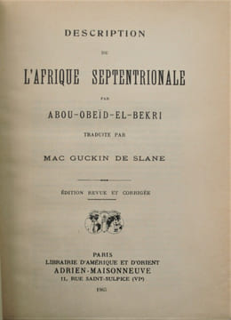 Description de l'Afrique septentrionale ,. EL-BEKRI , Abou Obeid