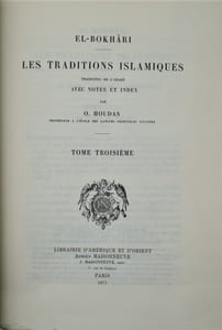 Les traditions islamiques, traduites de l’arabe avec notes et index par O. Houdas. et W. Marçais. 