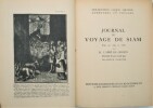 Journal du Voyage de Siam fait en 1685 & 1686. Précédé d'une étude par Maurice Garçon sur le Siam et Choisy, l'un des hommes les plus singuliers de ...