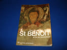 St Benoit et la vie monastique. Claude Jean-Nesmy