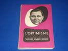 L'OPTIMISME - EQUILIBRE MENTAL ET GAGE DU SUCCES / l'optimisme bienfaisant  juste milieu entre le pessimisme et l'optimisme b&eacute;at - L'hygiene ...