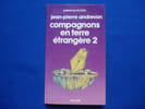 Compagnons en Terre &eacute;trang&egrave;re 2. ANDREVON Jean-Pierre