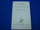 Th&egrave;mes et variations. GAXOTTE Pierre