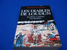 Les Diables de Loudun. Sorcellerie et politique sous Richelieu. CARMONA Michel