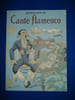 ANTHOLOGIE DU CANTE FLAMENCO. ANDRADE DE SILVA TOMAS