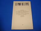 Revue LE PONT DE L' EPEE- N&deg; 40-. Revue LE PONT DE L' EPEE- N&deg; 40- Jean Cocteau  Guy Chambelland  Yves Martin  Jean Rousselot  J.-cl. Valin  Ch. ...