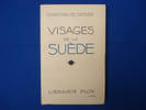Visages de la su&egrave;de. CATERS Christian De