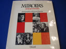 Miroirs. Autoportraits. Pr&eacute;sentation de Michel Tournier.[SP]. BOUBAT (&Eacute;douard) Et Marcel Arland  Arrabal  Dominique Aury  Ren&eacute; Barjavel  ...