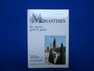 Monast&egrave;res - Des Pierres Pour La Pri&egrave;re. BOUTTIER Michel